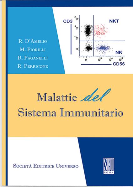 Malattie del sistema immunitario - Raffaele D'Amelio,Massimo Fiorilli,Roberto Paganelli - copertina