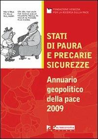 Stati di paura e precarie sicurezze. Annuario geopolitico della pace 2009 - copertina