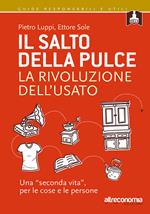 Il salto della pulce. La rivoluzione dell'usato