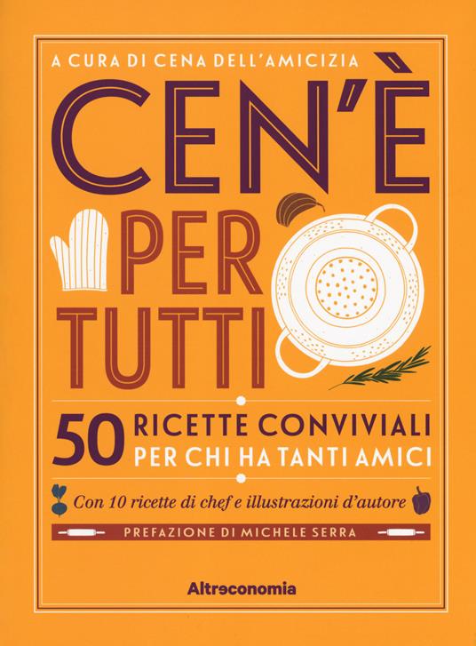 Ce n'è per tutti? Ricette conviviali per chi ha tanti amici - copertina