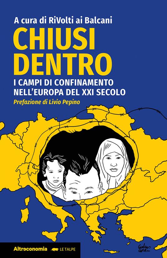 Chiusi dentro. I campi di confinamento nell'Europa del XXI secolo - copertina