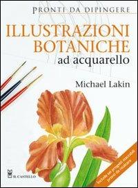 Illustrazioni botaniche ad acquarello - Michael Lakin - copertina