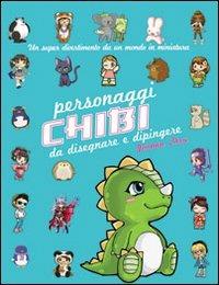 Disegnare e dipingere personaggi chibi - Joanna Zhou - copertina