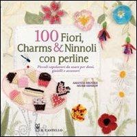 100 fiori, charms & ninnoli con perline - Amanda B. Murr-Hinson - copertina