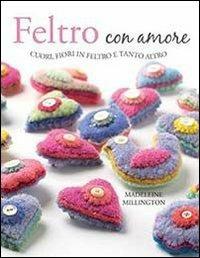 Feltro con amore - Madaleine Millington - 3