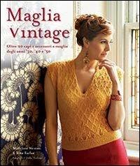 Maglia vintage. Ediz. illustrata - Madeline Weston,Rita Taylor - copertina