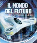 Il mondo del futuro