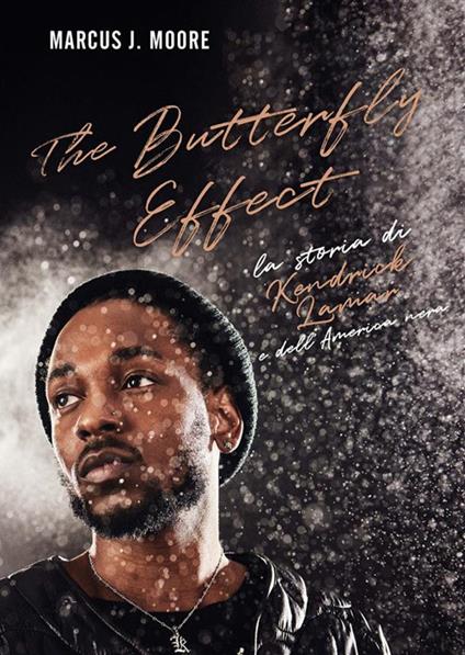 The Butterfly Effect - Marcus J. Moore - ebook