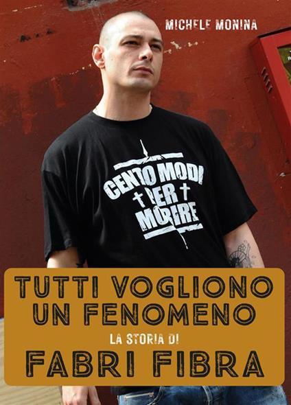 Tutti vogliono un fenomeno - Michele Monina - ebook