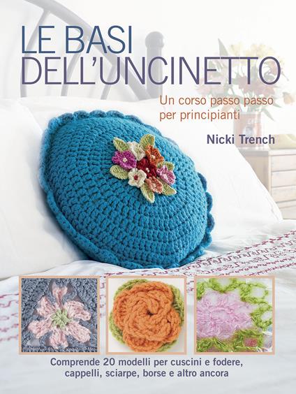 Le basi dell'uncinetto - Nicki Trench - copertina