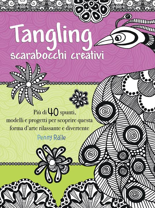 Tangling. Scarabocchi creativi - Penny Raile - copertina