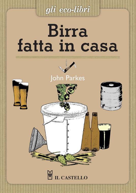 Birra fatta in casa - John Parkes - copertina