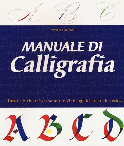 Manuale di calligrafia - Vivien Lunniss - copertina