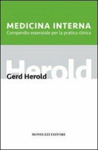 Medicina interna. Compendio essenziale per la pratica clinica - Gerd Herold - copertina