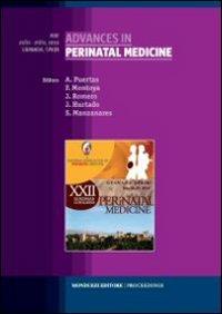 Advances in perinatal medicine. Granada, Spain (26-29 maggio 2010). Ediz. inglese e spagnola - copertina