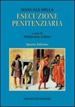 Manuale della esecuzione penitenziaria