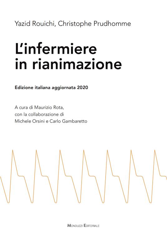 L' infermiere in rianimazione - Yazid Rouichi,Christophe Prudhomme - copertina