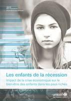 Figli della recessione. L'impatto della crisi economica sul benessere dei bambini nei paesi ricchi. Ediz. francese - copertina