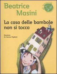 La casa delle bambole non si tocca - Beatrice Masini - 2