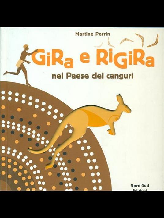 Gira e rigira. Nel paese dei canguri - Martine Perrin - 3