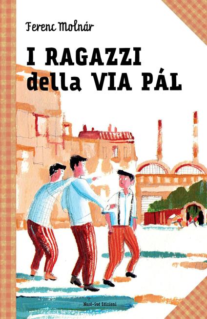 I ragazzi della via Pál - Ferenc Molnár,Annalisa Strada - ebook