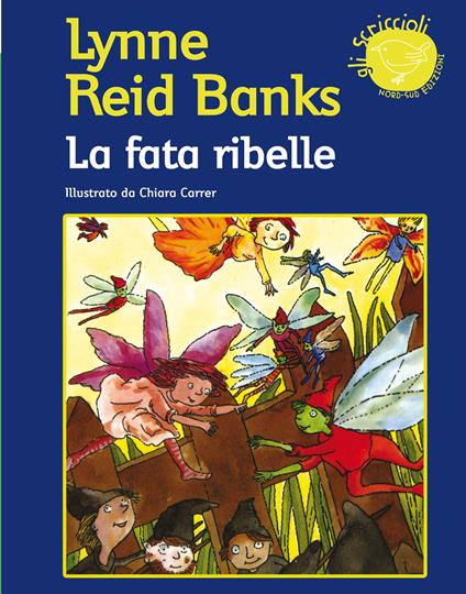 La fata ribelle - Lynne Reid Banks - copertina