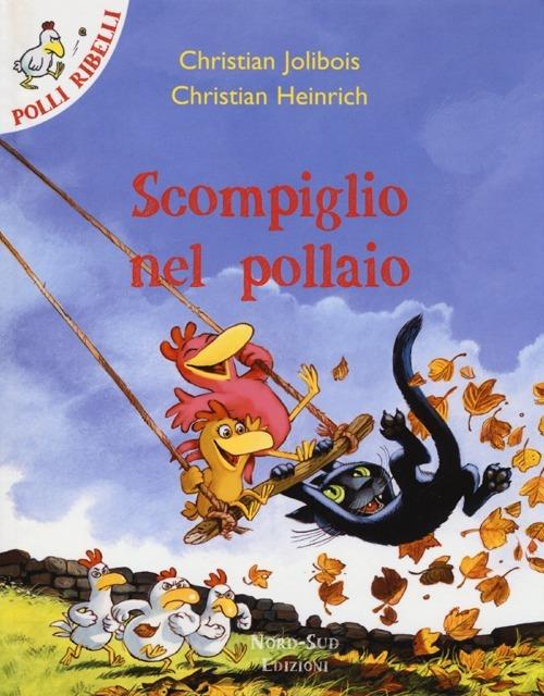 Scompiglio nel pollaio - Christian Jolibois,Christian Heinrich - 6