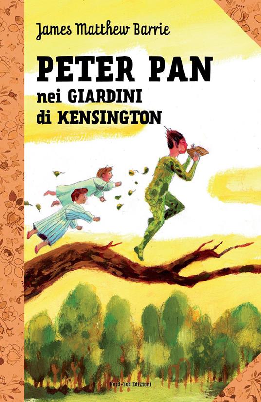 Peter Pan nei giardini di Kensington - James Matthew Barrie,Annalisa Strada - ebook