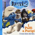 I puffi a Parigi. I puffi 2. Minilibro