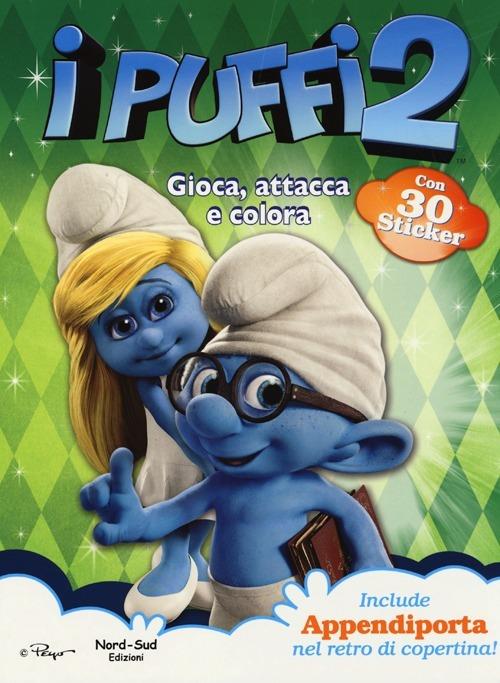 Gioca, attacca e colora. I puffi 2 - Peyo - copertina