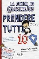 La guida di Charlie Joe per prendere tutti 10