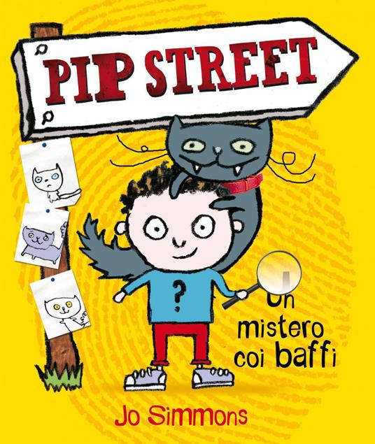 Un mistero coi baffi. Pip street - Jo Simmons,Steve Wells,Gianna Guidoni - ebook