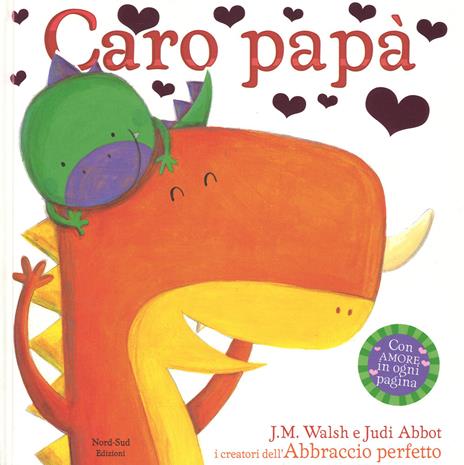 Caro papà - Judi Abbot,Joanna Walsh - copertina