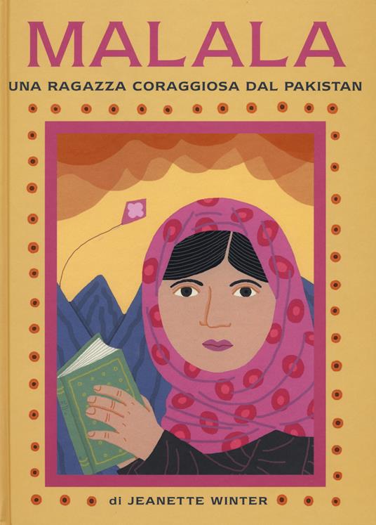 Malala. Una ragazza coraggiosa del Pakistan-Iqbal. Un ragazzo coraggioso del Pakistan. Ediz. illustrata - Jeanette Winter - copertina