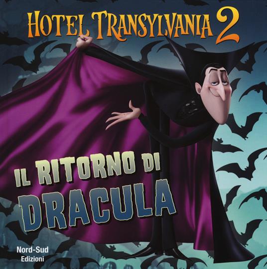 Il ritorno di Dracula. Hotel Transylvania 2. Ediz. illustrata - Lauren Forte - 3