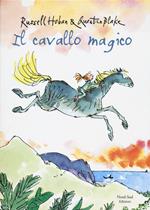 Il cavallo magico. Ediz. illustrata