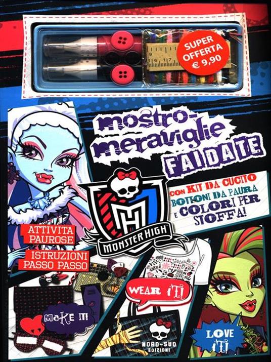 Mostro-meraviglie fai da te. Monster High. Ediz. illustrata. Con gadget - copertina