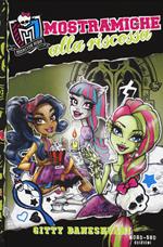 Mostramiche alla riscossa. Monster High. Vol. 2