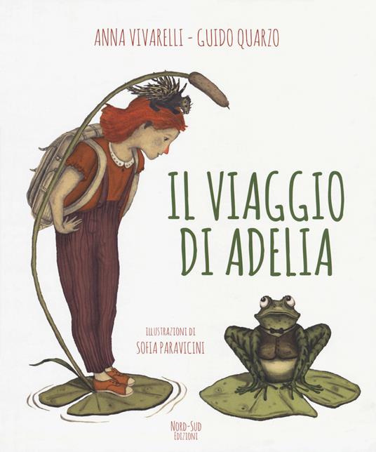 Il viaggio di Adelia. Ediz. a colori - Guido Quarzo,Anna Vivarelli - copertina