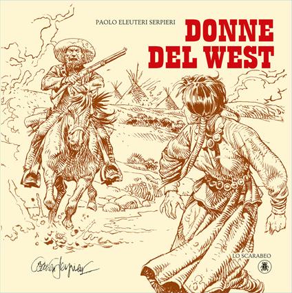 Donne del West - Paolo Eleuteri Serpieri - copertina