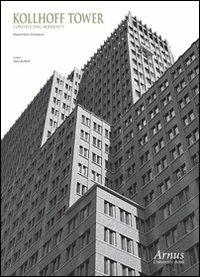 Kollhoff tower. Constructing modernity - Massimiliano Ammatuna - copertina