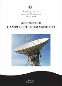 Appunti di campi elettromagnetici - Giuliano Manara,Agostino Monorchio,Paolo Nepa - copertina