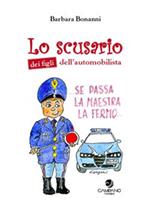 Lo scusario dei figli dell'automobilista