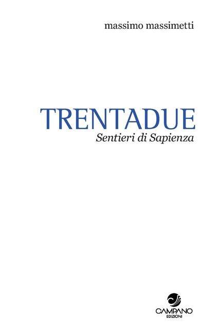 Trentadue. Sentieri di sapienza. Quaderno. Vol. 2 - Massimo Massimetti - copertina