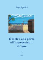 E dietro la porta all'improvviso... il mare