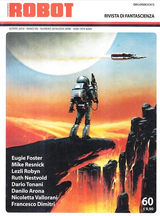 Robot. Rivista di fantascienza (2010). Vol. 60 - Vittorio Curtoni - Libro -  Delos Books - | IBS