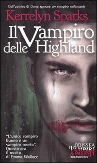 Il vampiro delle Highland - Kerrelyn Sparks - copertina