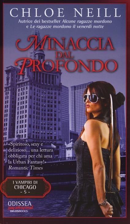 Minaccia dal profondo. Vampiri di Chicago. Vol. 5 - Chloe Neill - copertina