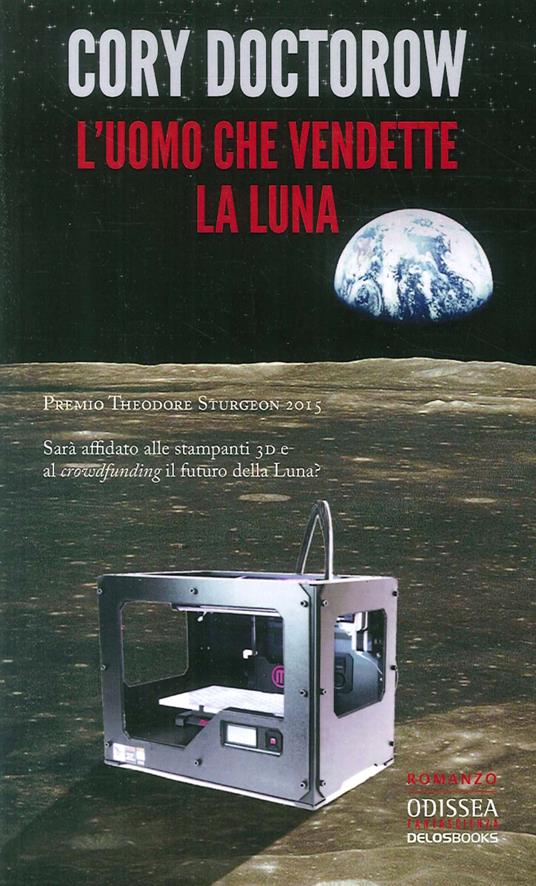 L'uomo che vendette la luna - Cory Doctorow - copertina