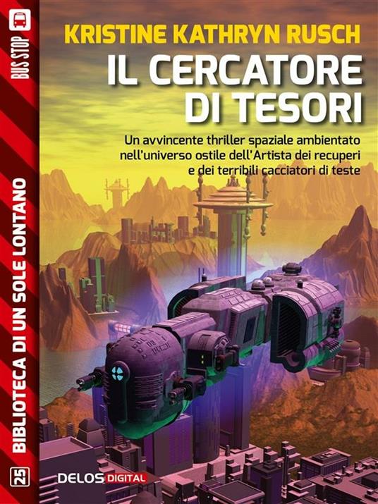 Il cercatore di tesori - Kristine Kathryn Rusch - ebook